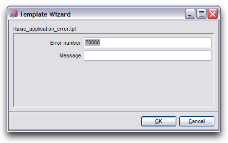 The default RAISE_APPLICATION_ERROR template